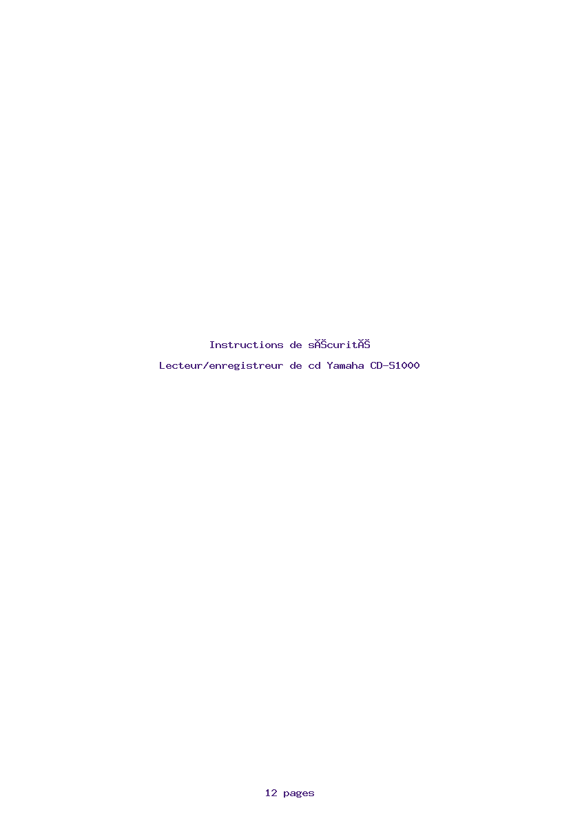 Page 1 de la notice Instructions de sécurité Yamaha CD-S1000