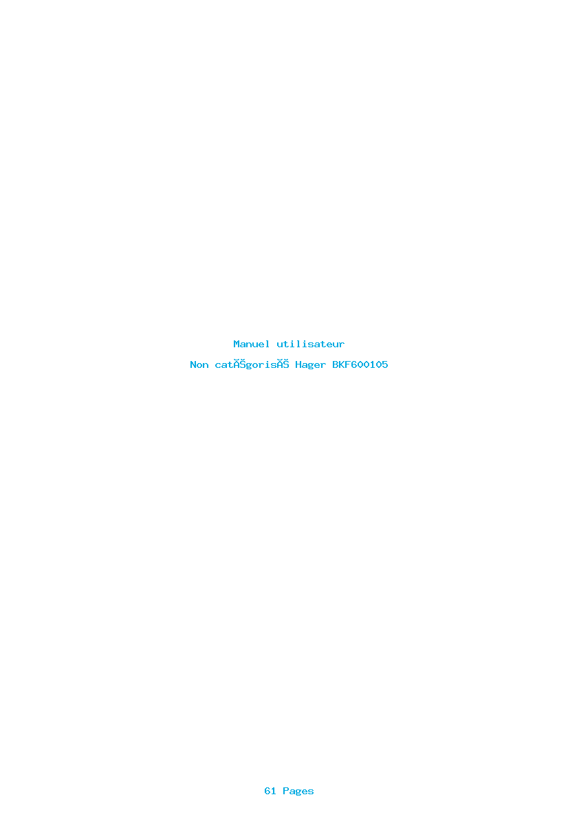 Page 1 de la notice Manuel utilisateur Hager BKF600105