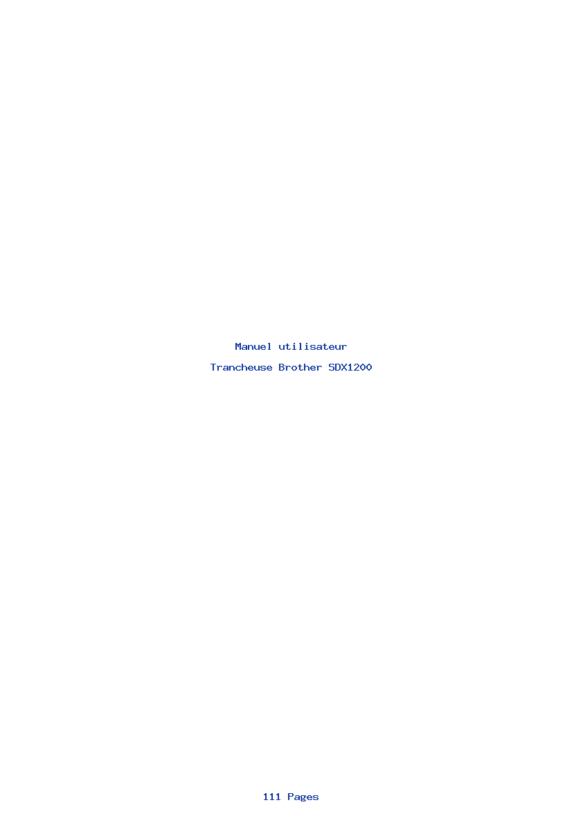 Page 1 de la notice Manuel utilisateur Brother SDX1200