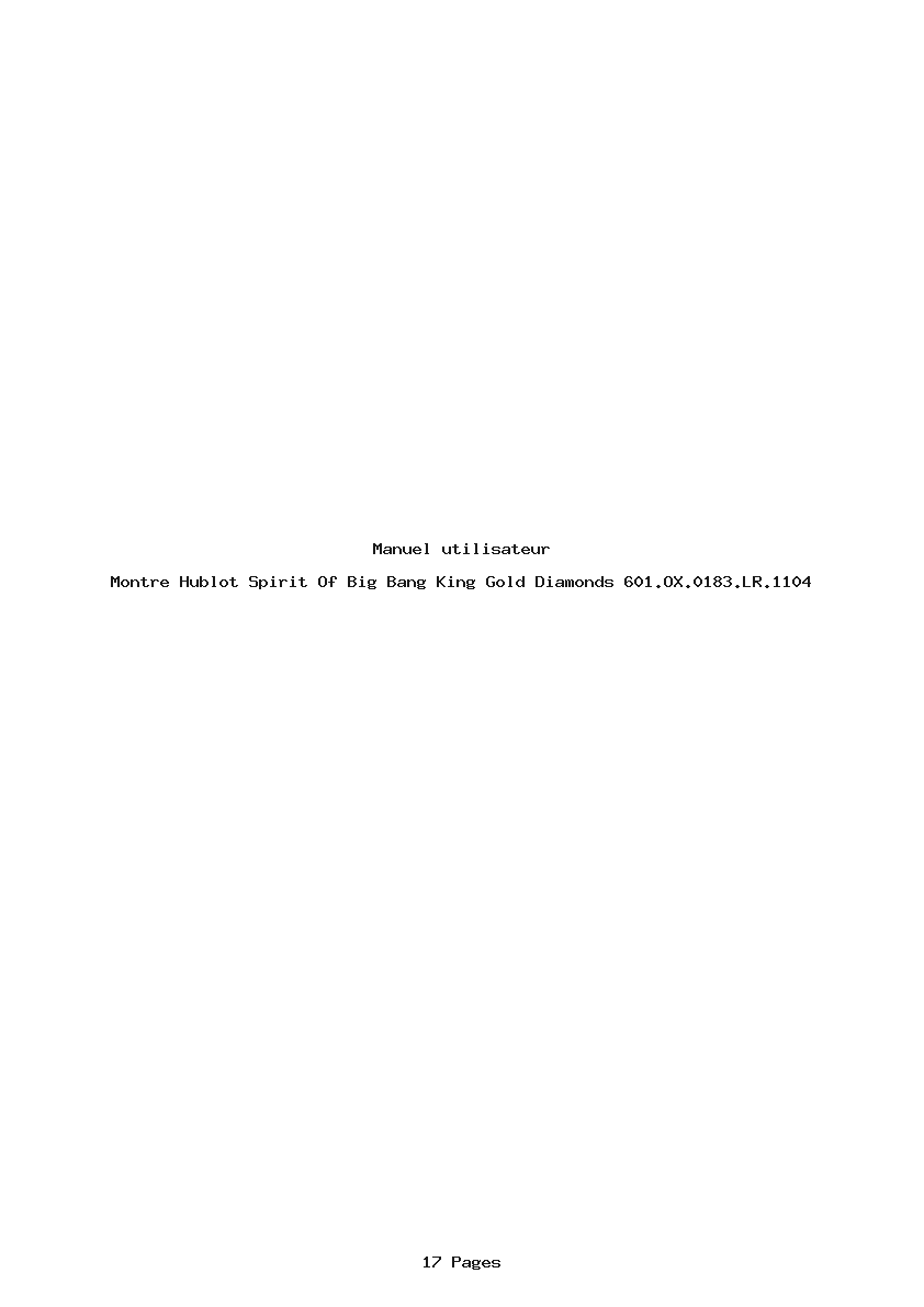 Page 1 de la notice Manuel utilisateur Hublot Spirit Of Big Bang King Gold Diamonds 601.OX.0183.LR.1104