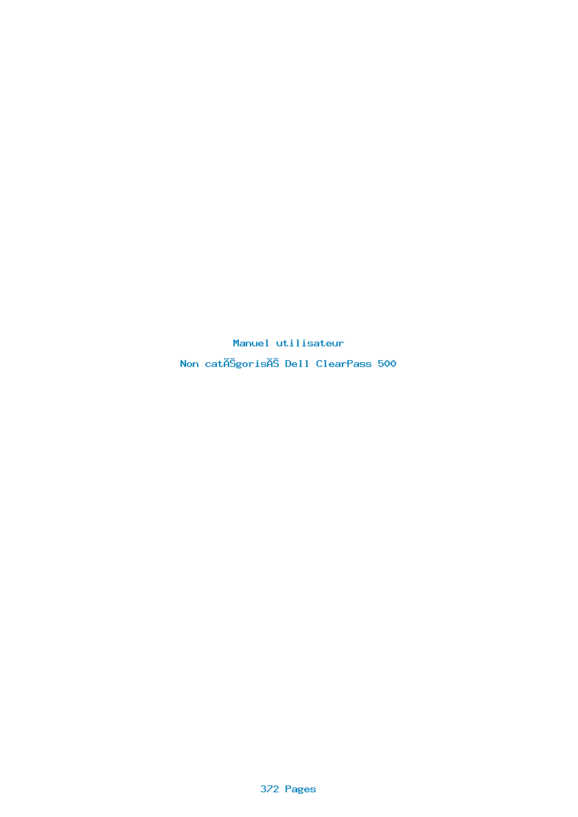 Page 1 de la notice Manuel utilisateur Dell ClearPass 500