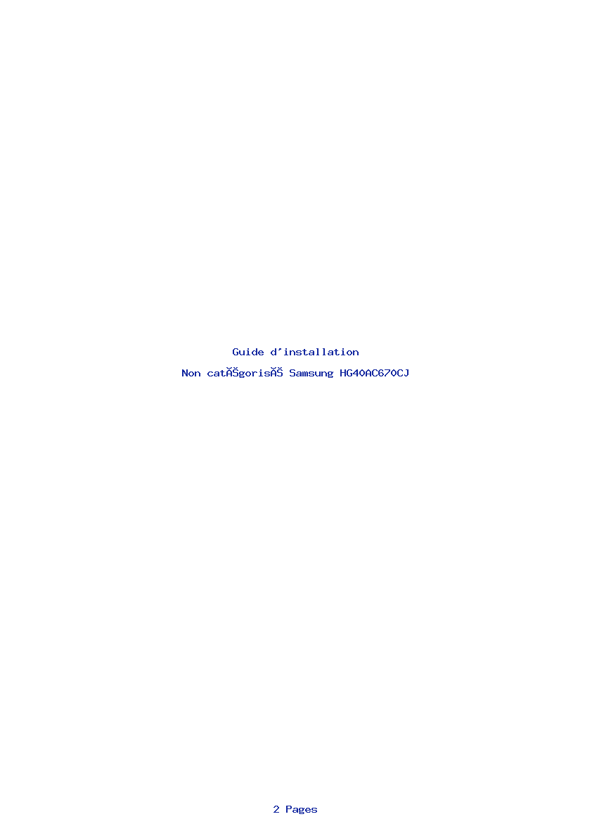 Page 1 de la notice Guide d'installation Samsung HG40AC670CJ