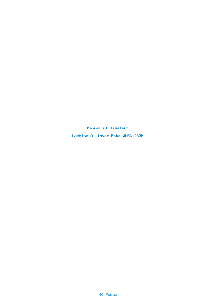 Page 1 de la notice Manuel utilisateur Beko WMB61233M