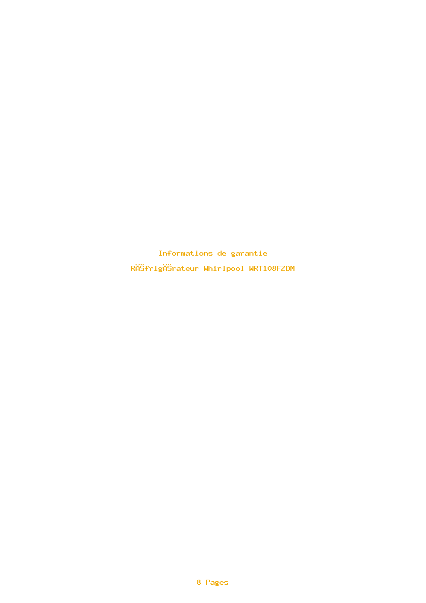 Page 1 de la notice Informations de garantie Whirlpool WRT108FZDM
