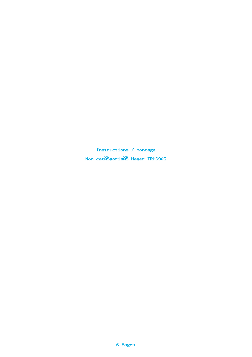 Page 1 de la notice Instructions / montage Hager TRM690G