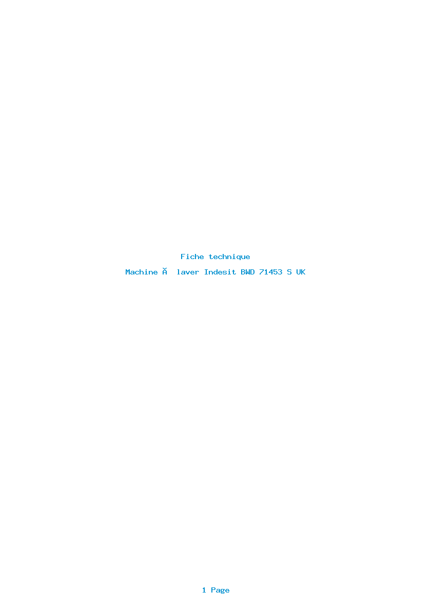 Page 1 de la notice Fiche technique Indesit BWD 71453 S UK