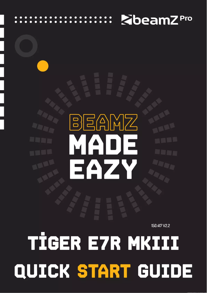 Page 1 de la notice Guide de démarrage rapide BeamZ Tiger E7R MK