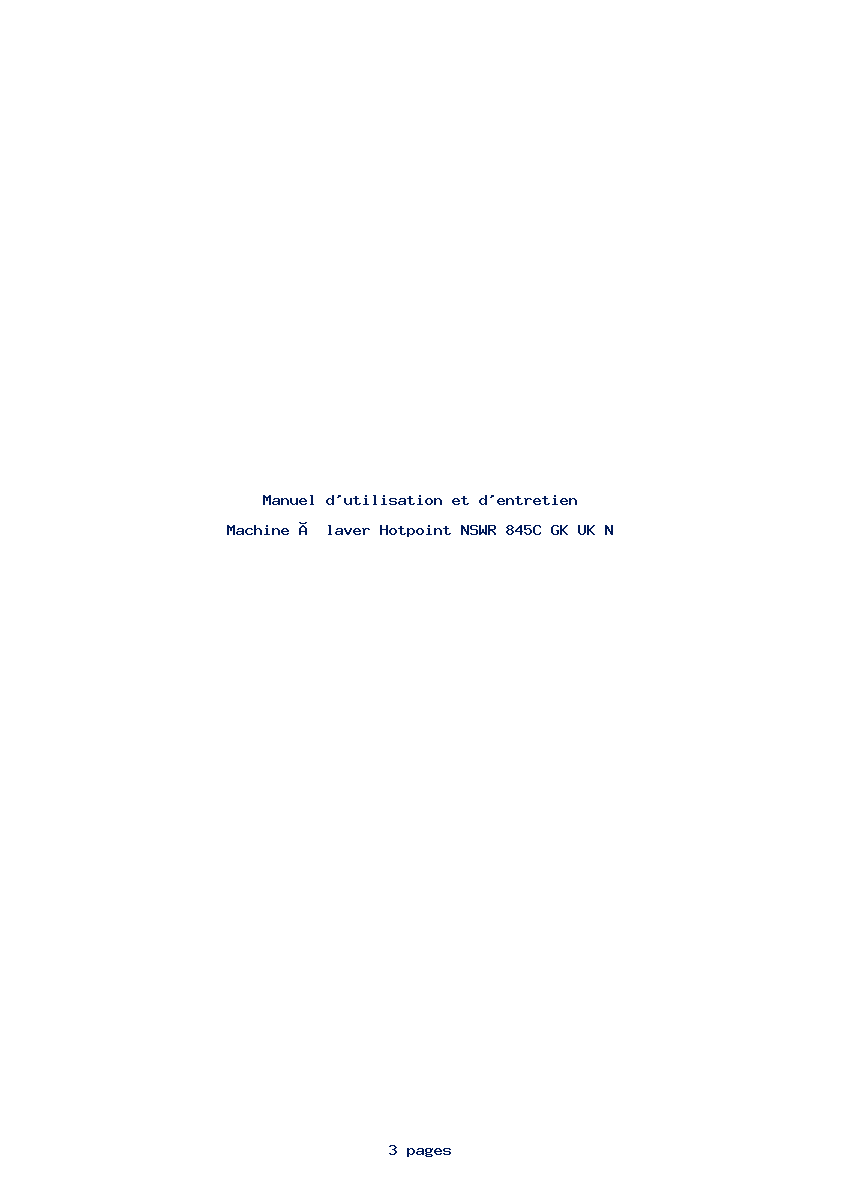 Page 1 de la notice Manuel d'utilisation et d'entretien Hotpoint NSWR 845C GK UK N