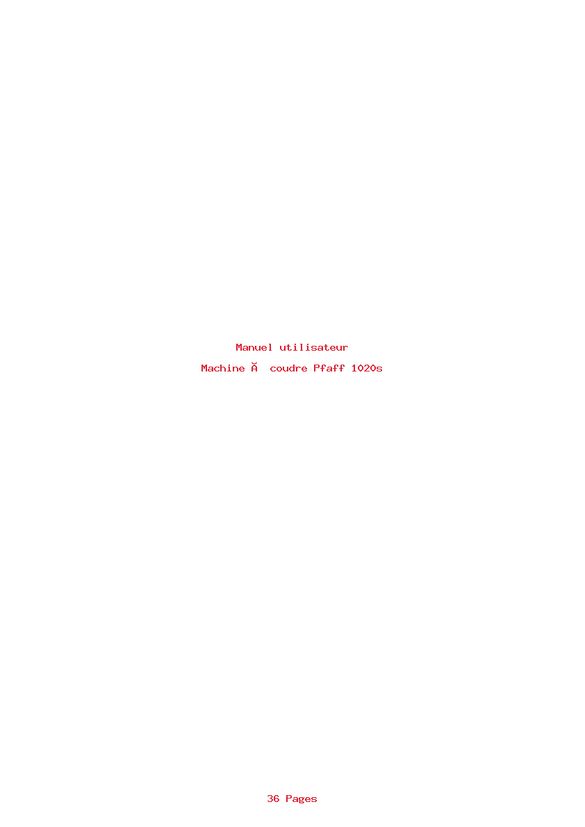 Page 1 de la notice Manuel utilisateur Pfaff 1020s