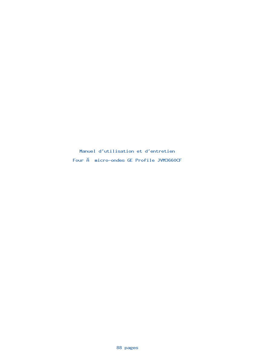 Page 1 de la notice Manuel d'utilisation et d'entretien GE Profile JVM3660CF