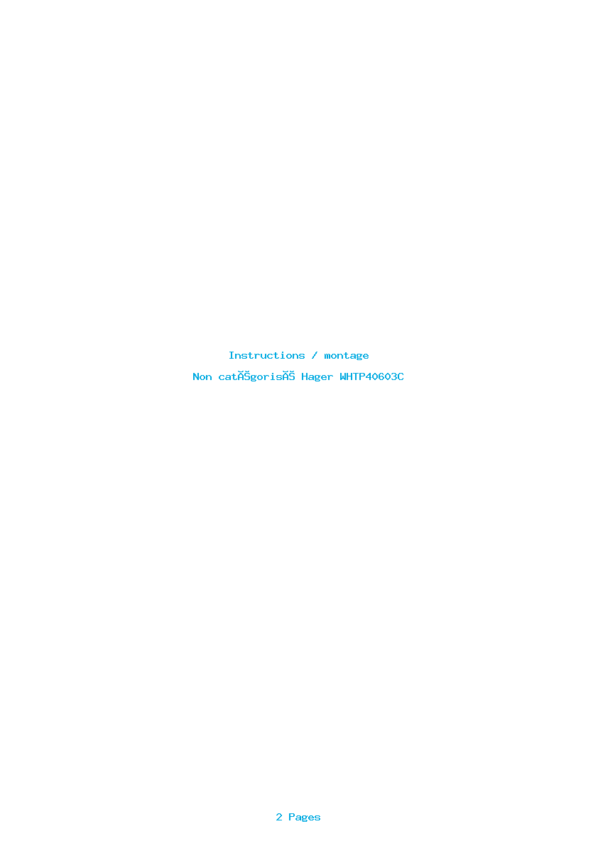 Page 1 de la notice Instructions / montage Hager WHTP40603C