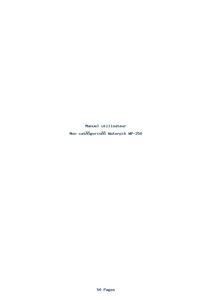 Page 1 de la notice Manuel utilisateur Waterpik WP-250