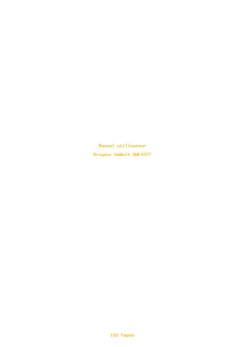 Page 1 de la notice Manuel utilisateur DeWalt DWE4377