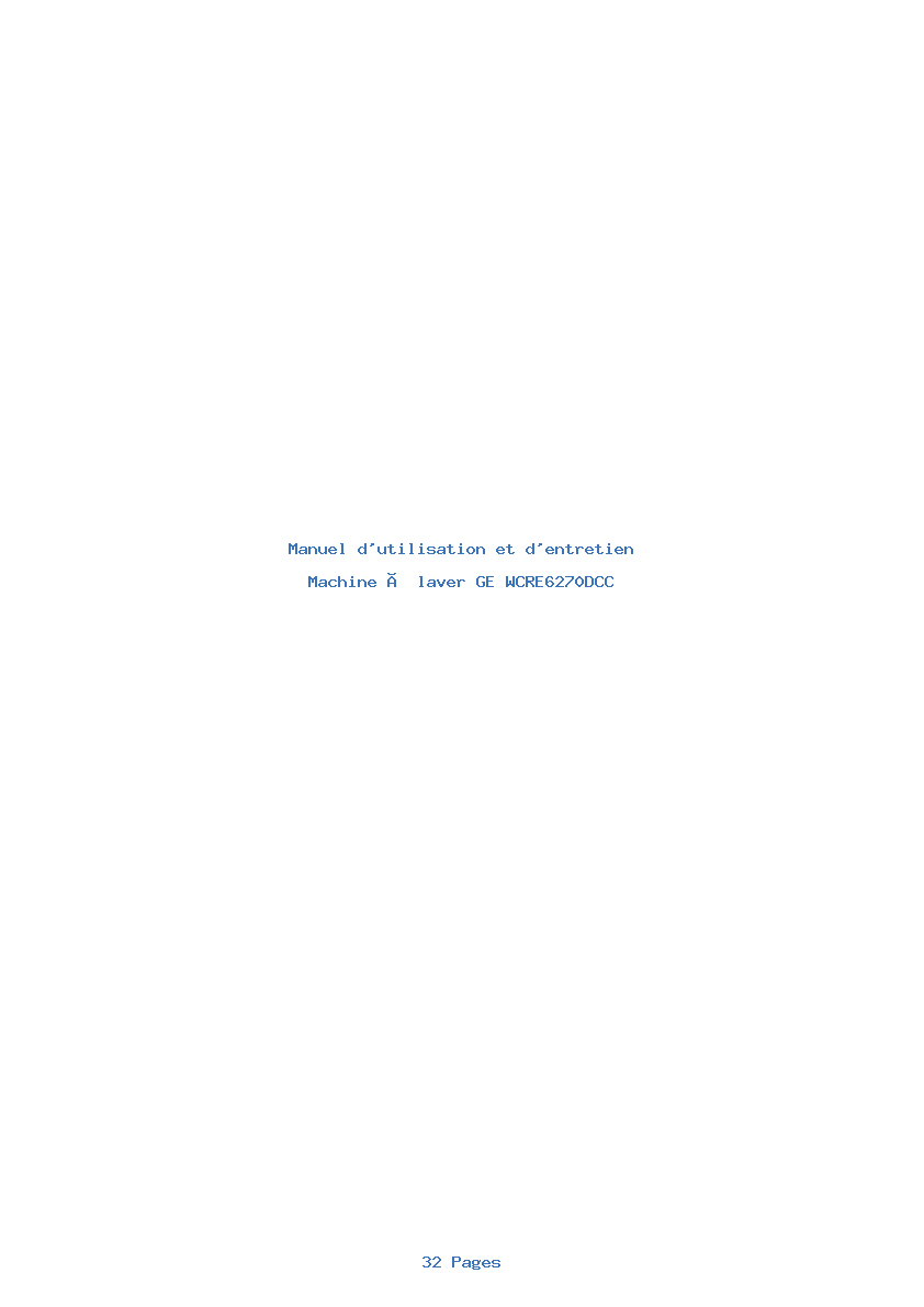 Page 1 de la notice Manuel d'utilisation et d'entretien GE WCRE6270DCC