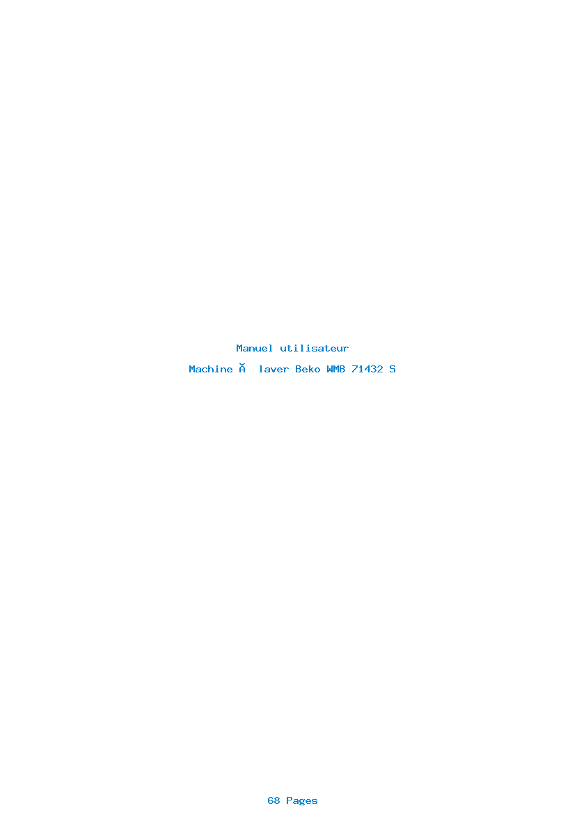 Page 1 de la notice Manuel utilisateur Beko WMB 71432 S
