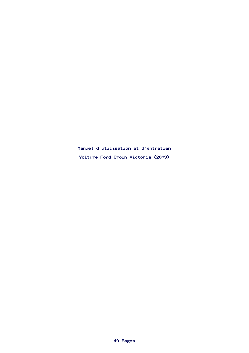 Page 1 de la notice Manuel d'utilisation et d'entretien Ford Crown Victoria (2009)