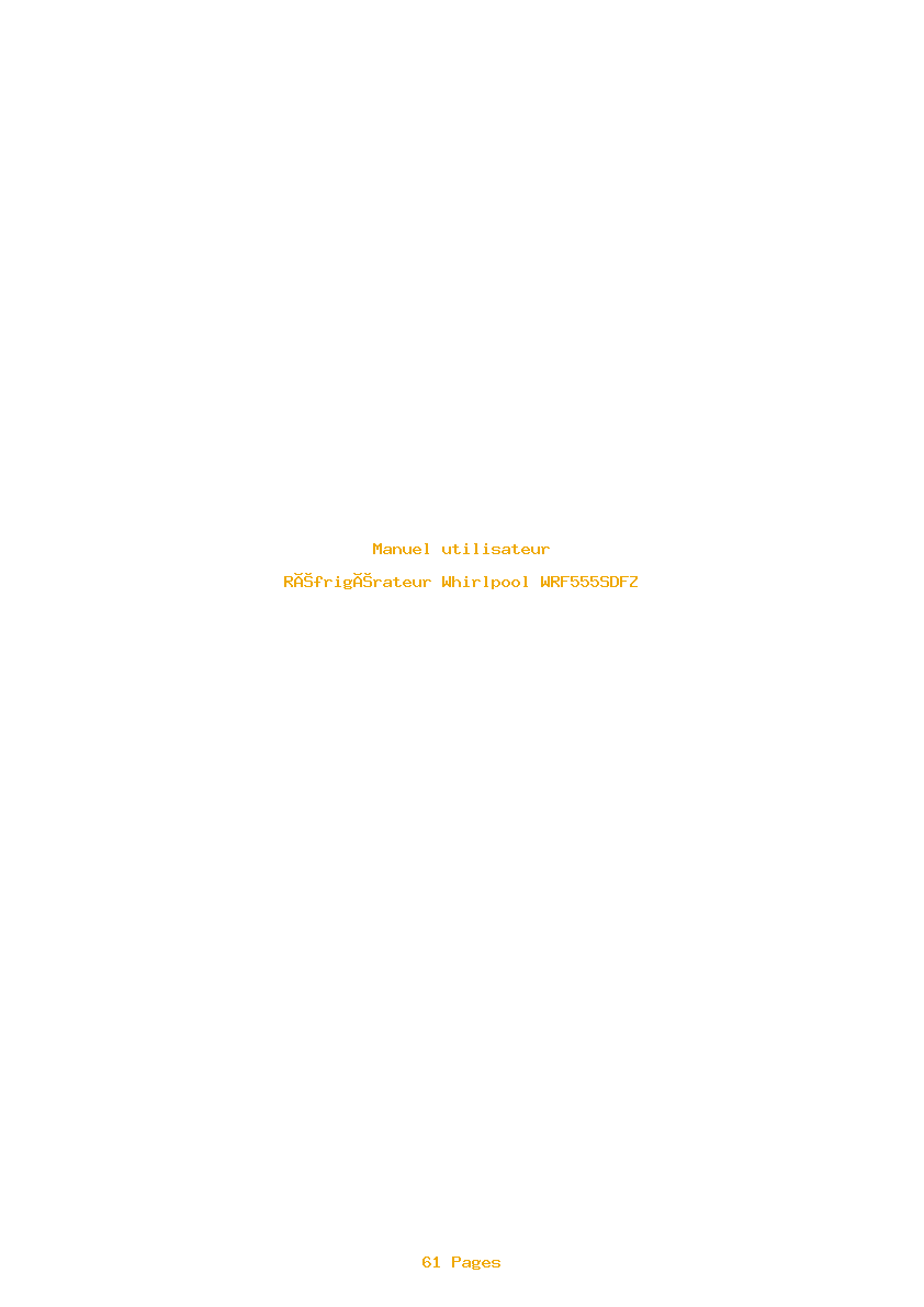 Page 1 de la notice Manuel utilisateur Whirlpool WRF555SDFZ