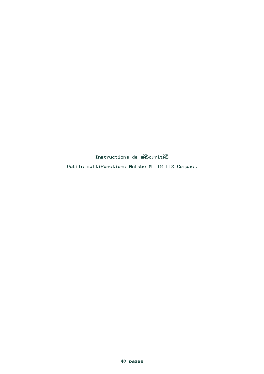 Page 1 de la notice Instructions de sécurité Metabo MT 18 LTX Compact