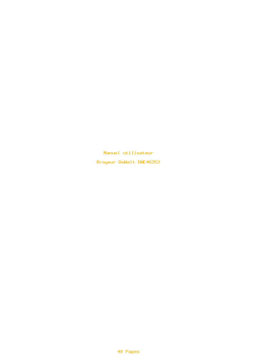 Page 1 de la notice Manuel utilisateur DeWalt DWE46253
