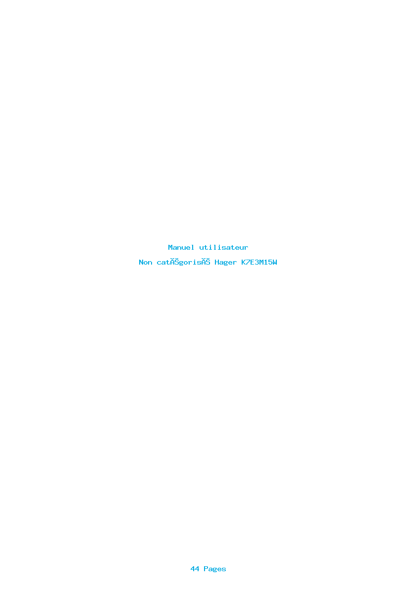 Page 1 de la notice Manuel utilisateur Hager K7E3M15W