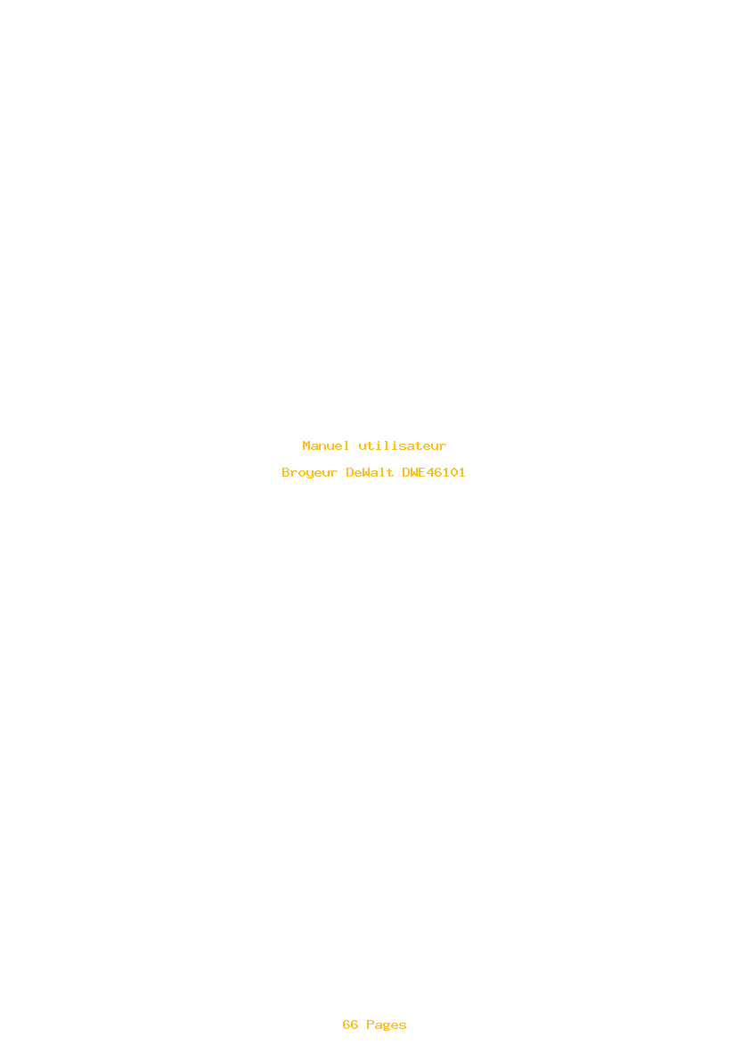 Page 1 de la notice Manuel utilisateur DeWalt DWE46101
