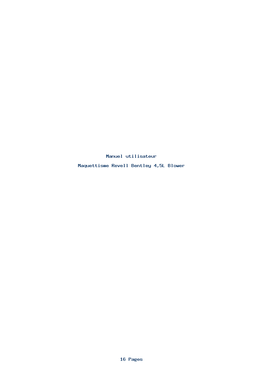 Page 1 de la notice Manuel utilisateur Revell Bentley 4,5L Blower