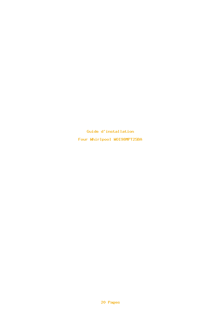 Page 1 de la notice Guide d'installation Whirlpool WOI98MPT2SBA