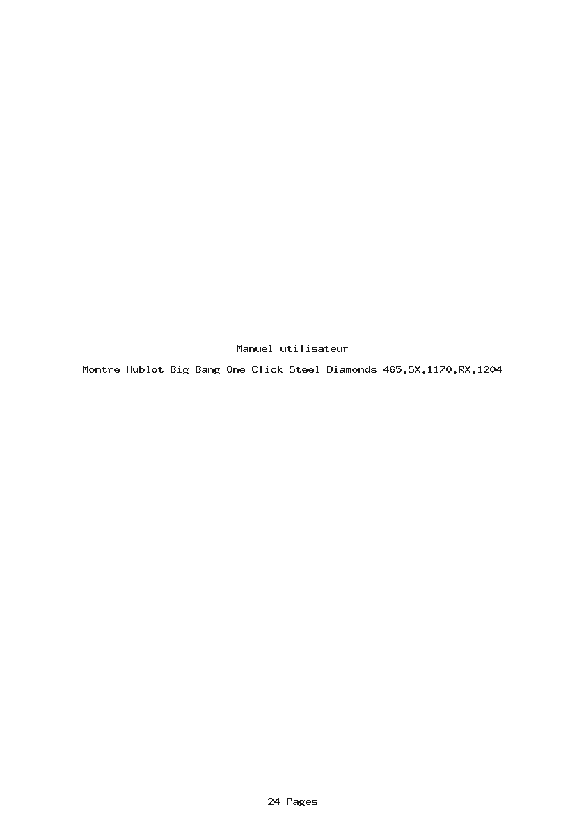 Page 1 de la notice Manuel utilisateur Hublot Big Bang One Click Steel Diamonds 465.SX.1170.RX.1204