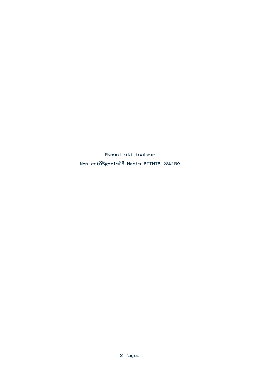Page 1 de la notice Manuel utilisateur Nedis BTTNT8-28W150