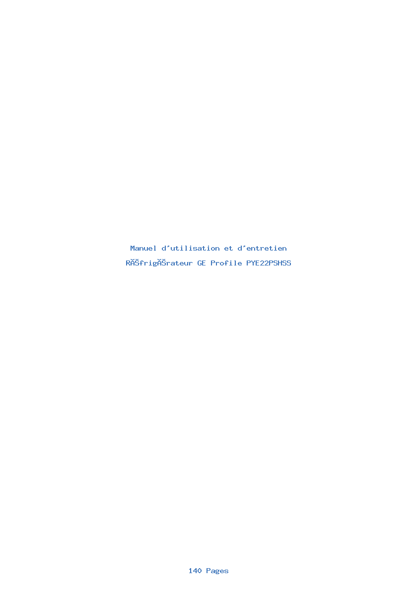 Page 1 de la notice Manuel d'utilisation et d'entretien GE Profile PYE22PSHSS