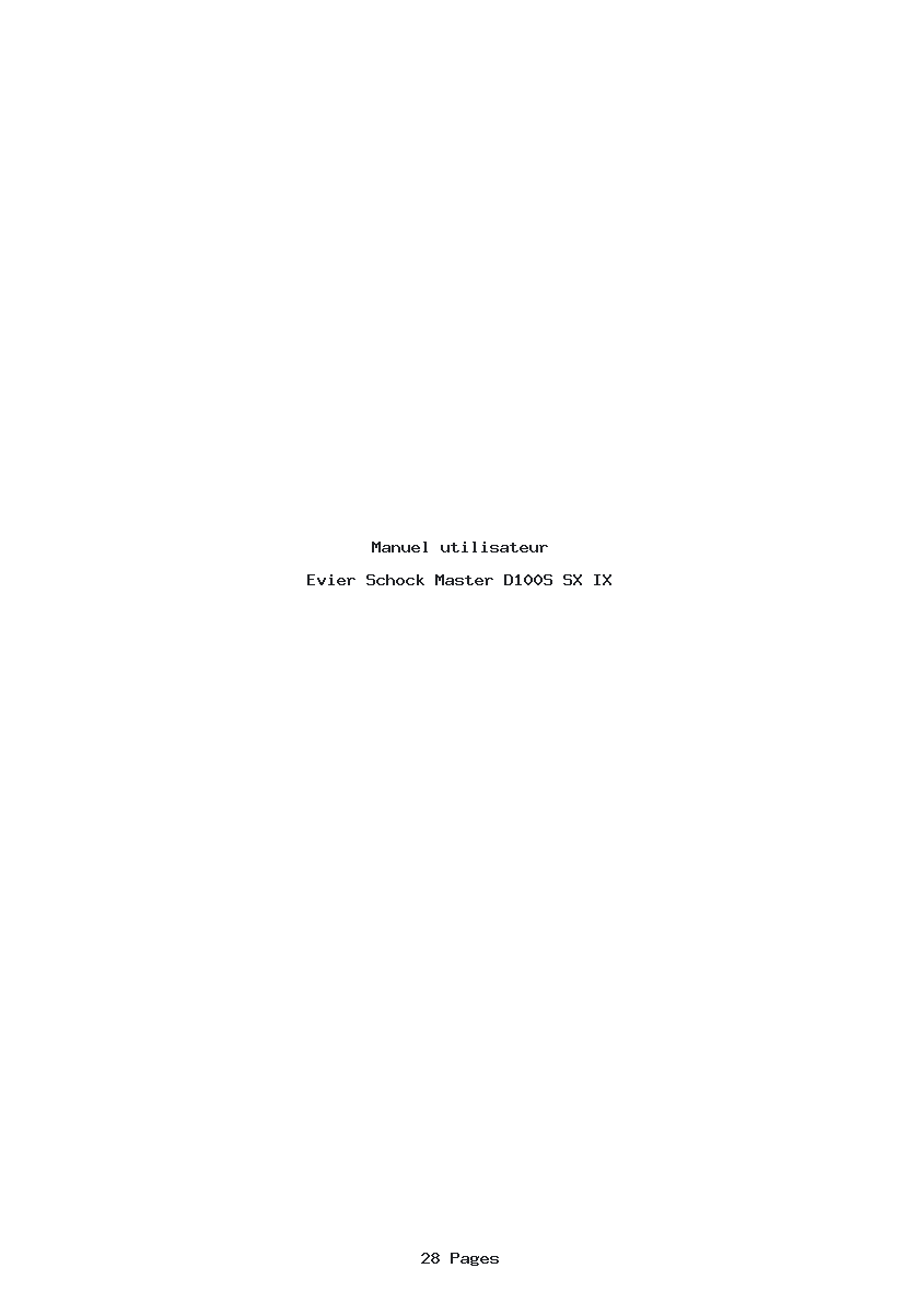 Page 1 de la notice Manuel utilisateur Schock Master D100S SX IX