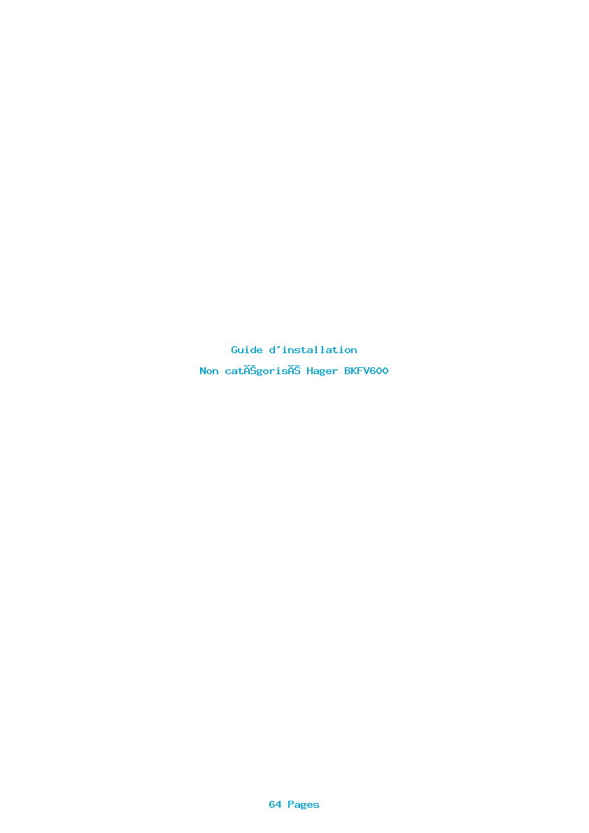 Page 1 de la notice Guide d'installation Hager BKFV600