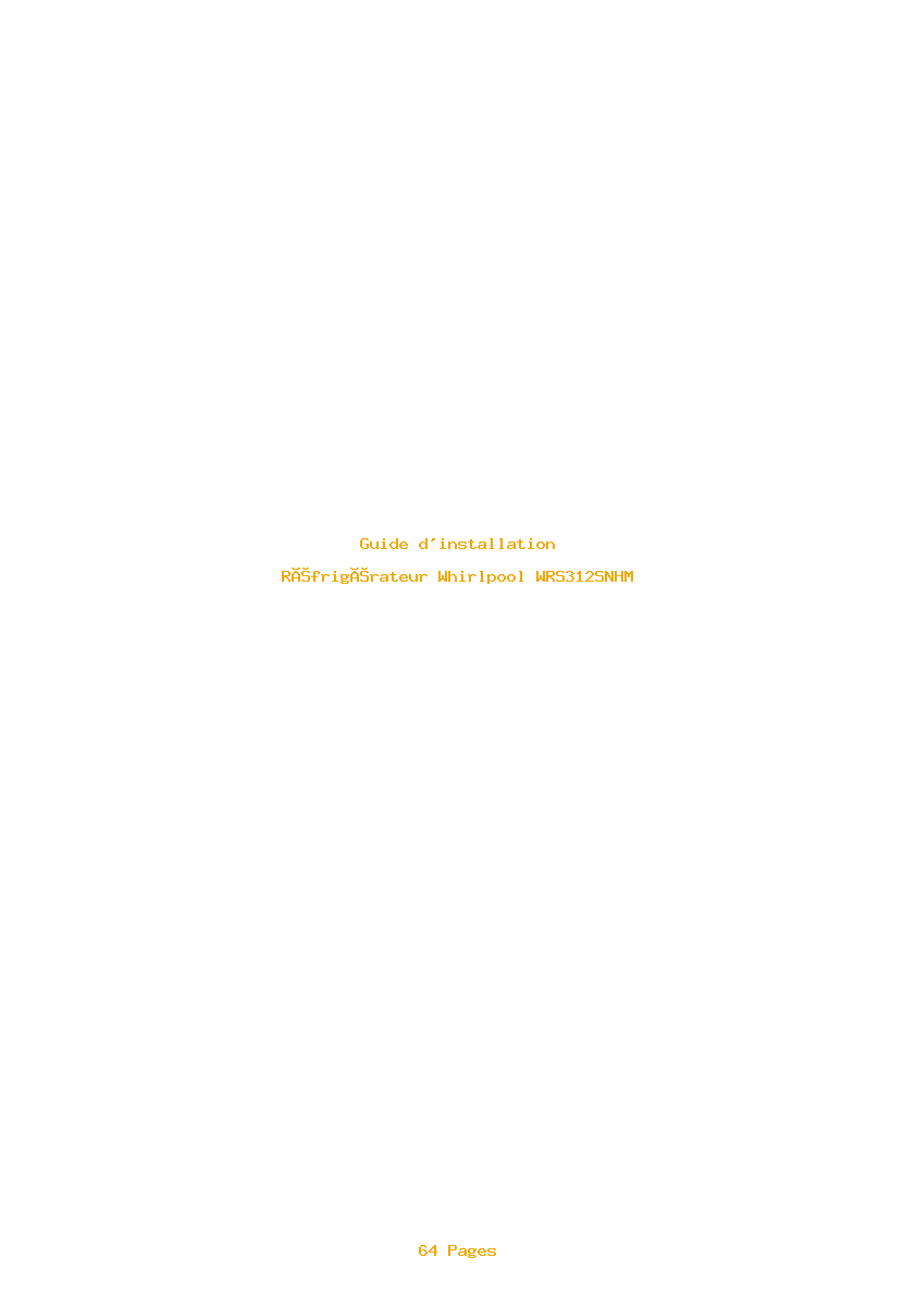 Page 1 de la notice Guide d'installation Whirlpool WRS312SNHM