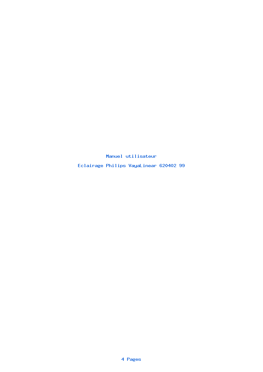 Page 1 de la notice Manuel utilisateur Philips VayaLinear 620402 99