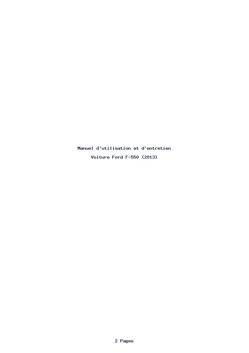 Page 1 de la notice Manuel d'utilisation et d'entretien Ford F-550 (2013)