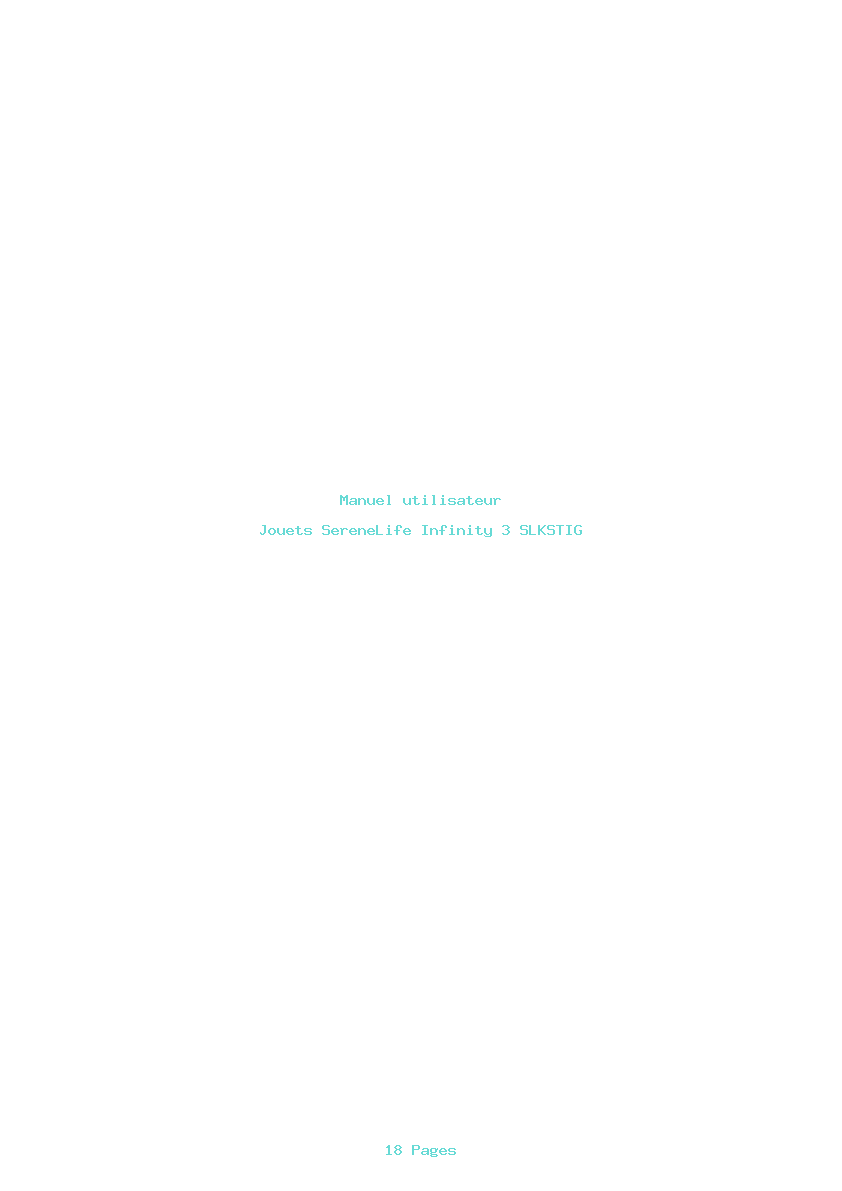 Page 1 de la notice Manuel utilisateur SereneLife Infinity 3 SLKSTIG