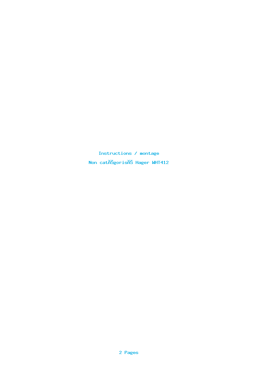 Page 1 de la notice Instructions / montage Hager WHT412