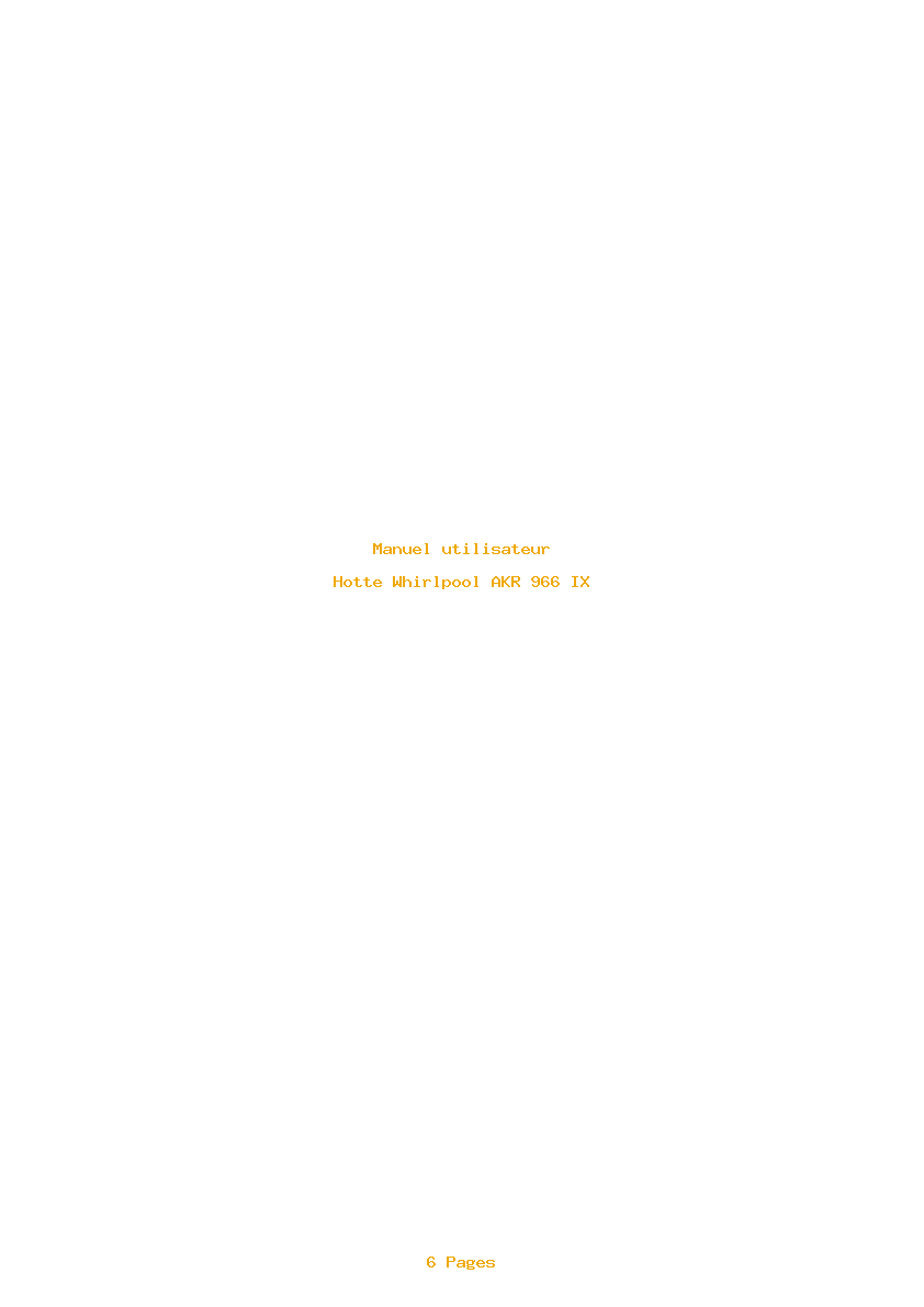 Page 1 de la notice Manuel utilisateur Whirlpool AKR 966 IX