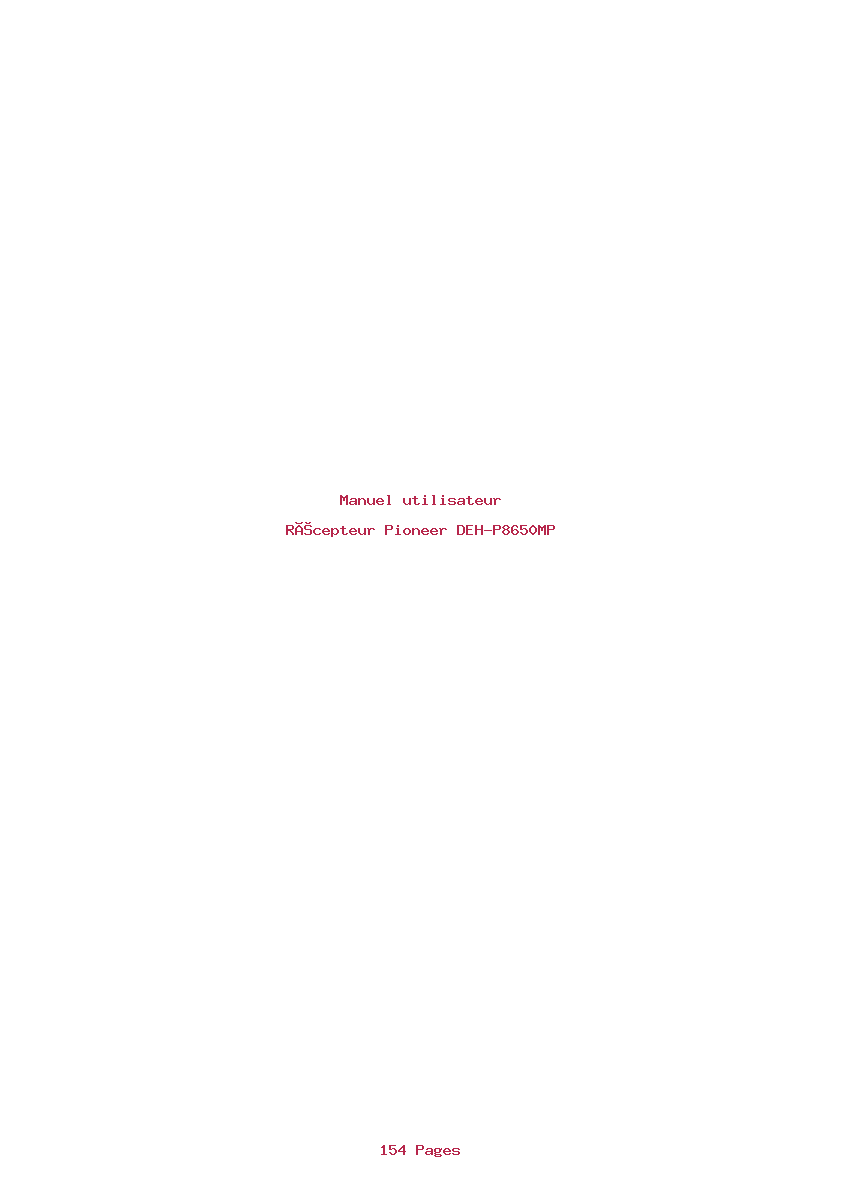 Page 1 de la notice Manuel utilisateur Pioneer DEH-P8650MP