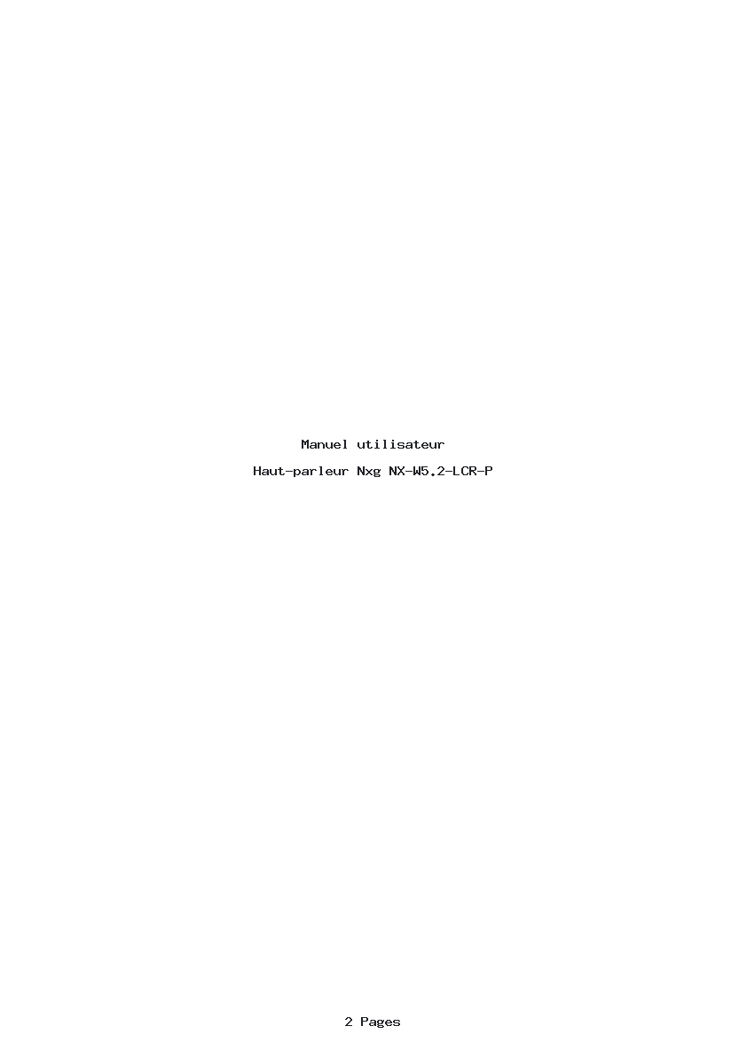 Page 1 de la notice Manuel utilisateur Nxg NX-W5.2-LCR-P