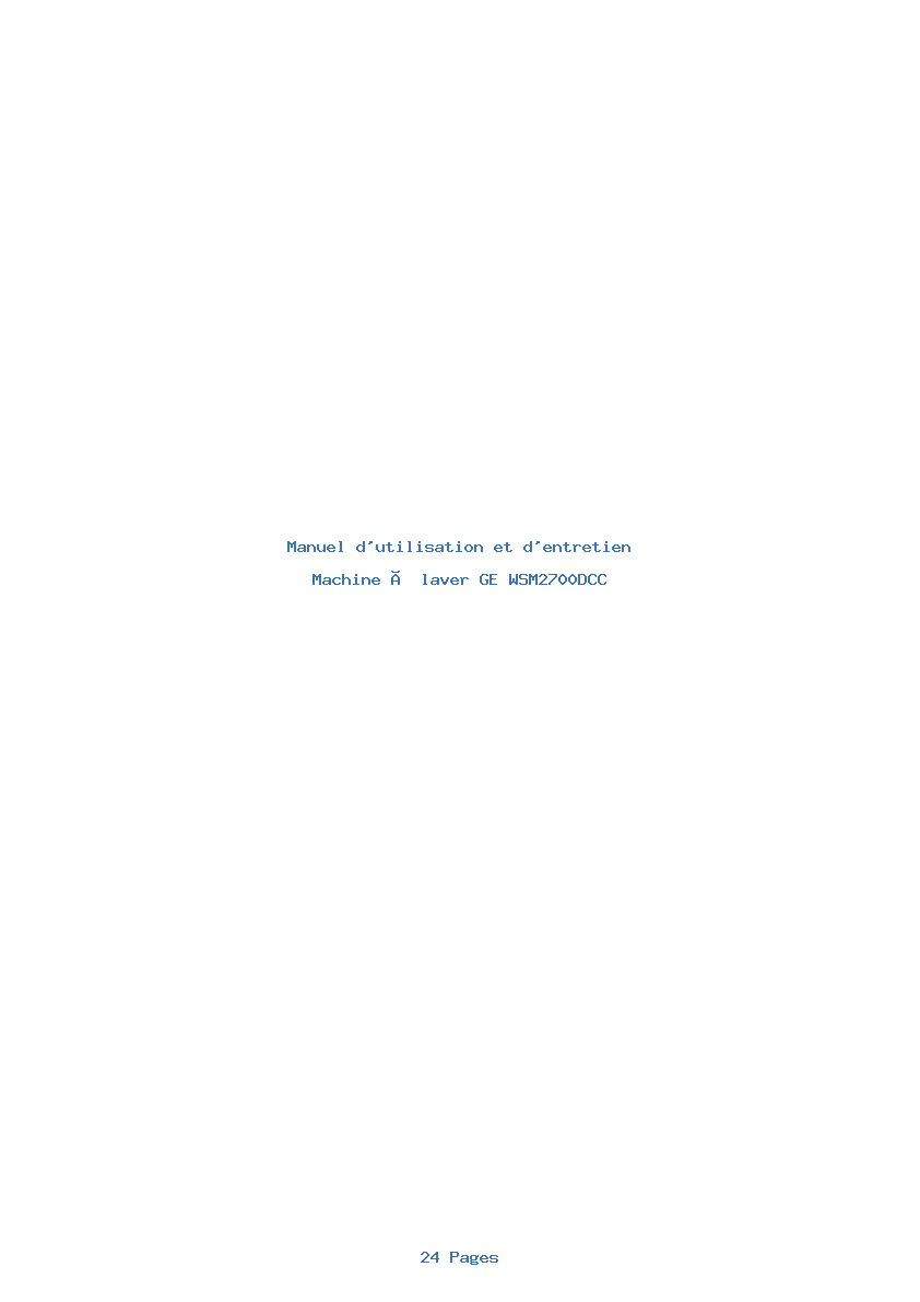 Page 1 de la notice Manuel d'utilisation et d'entretien GE WSM2700DCC