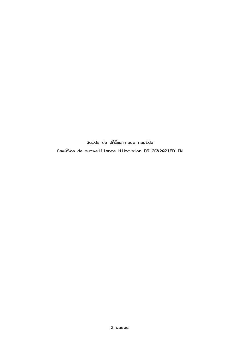 Page 1 de la notice Guide de démarrage rapide Hikvision DS-2CV2Q21FD-IW