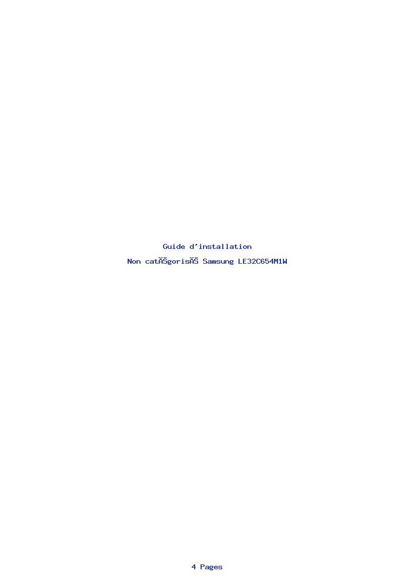 Page 1 de la notice Guide d'installation Samsung LE32C654M1W