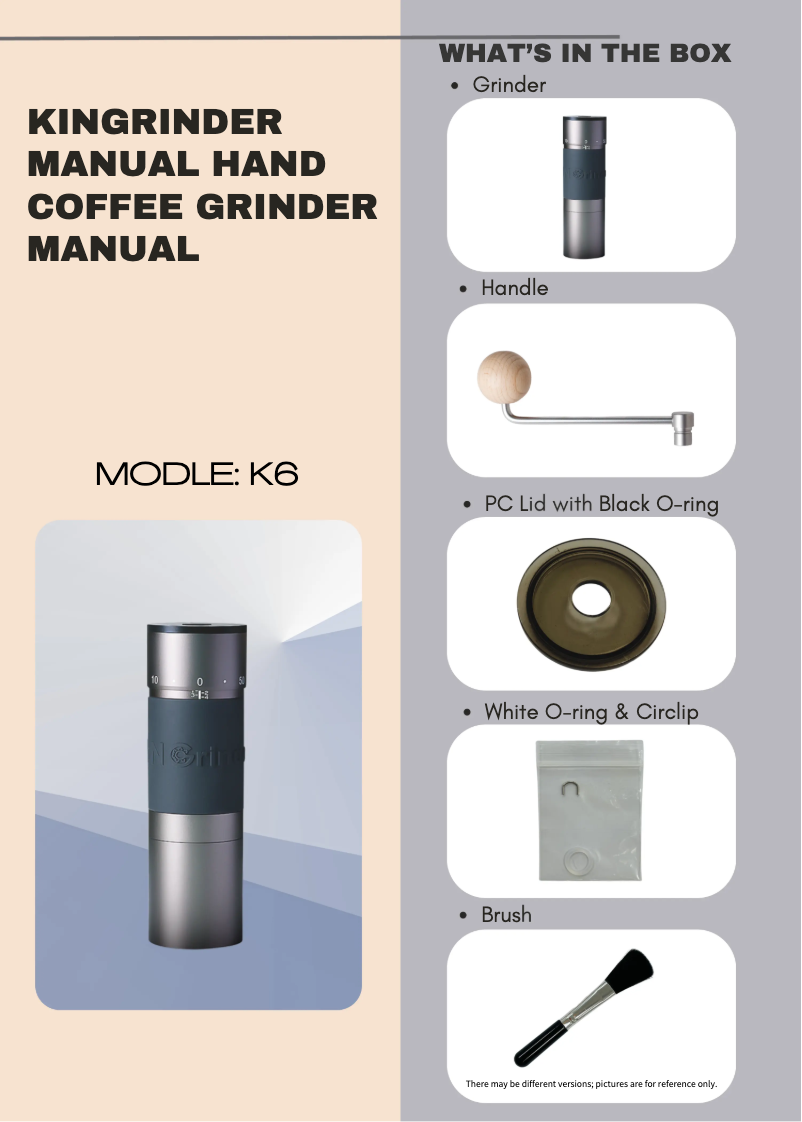 Page 1 of the manual User Manual KINGrinder K6