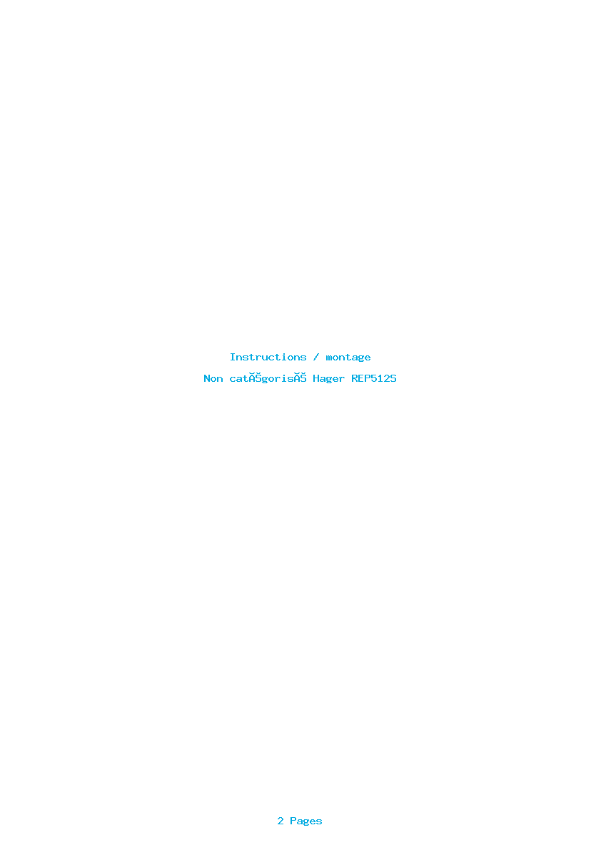 Page 1 de la notice Instructions / montage Hager REP512S