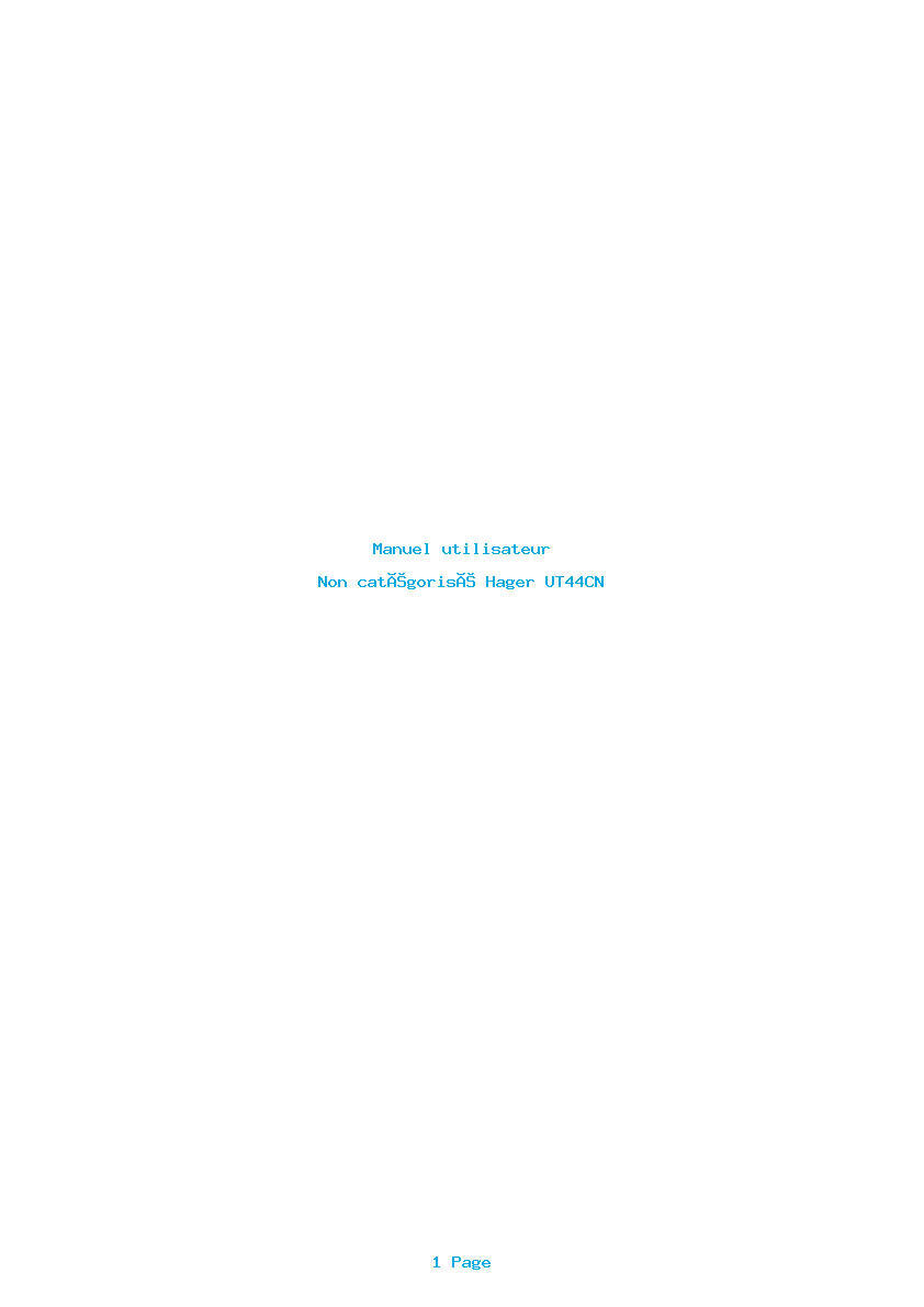 Page 1 de la notice Manuel utilisateur Hager UT44CN