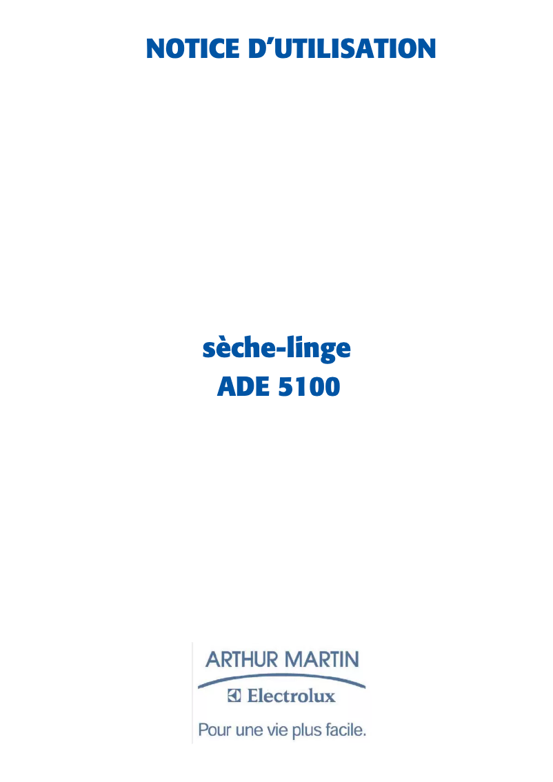 Page 1 de la notice Manuel utilisateur Arthur Martin-Electrolux ADE 5100