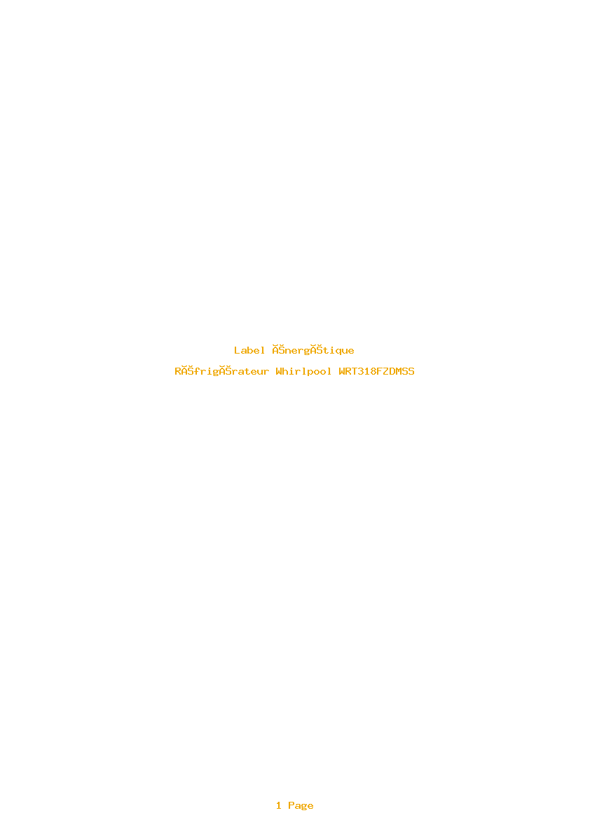 Page 1 de la notice Label énergétique Whirlpool WRT318FZDMSS