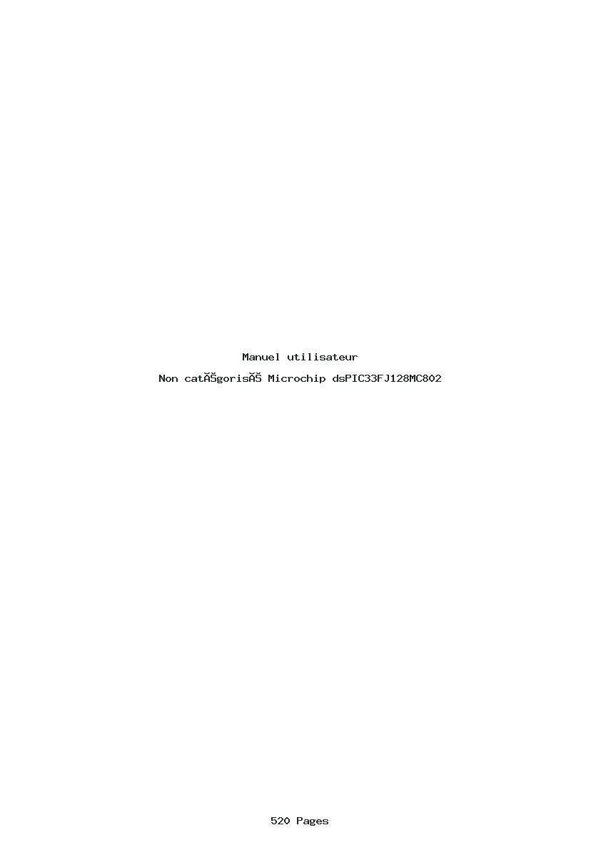 Page 1 de la notice Manuel utilisateur Microchip dsPIC33FJ128MC802