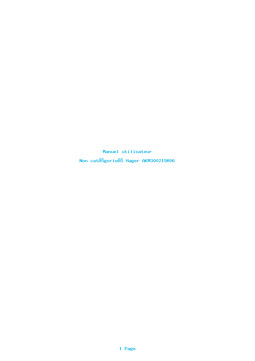 Page 1 de la notice Manuel utilisateur Hager AKM300215R06